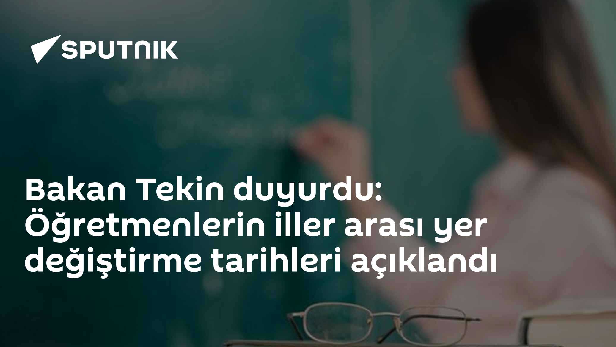 Bakan Tekin duyurdu: Öğretmenlerin iller arası yer değiştirme tarihleri açıklandı