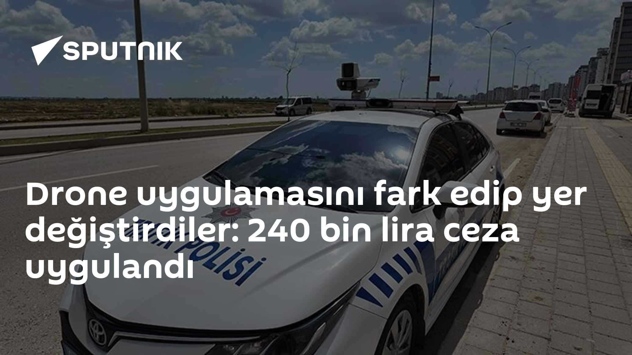 Drone uygulamasını fark edip yer değiştirdiler: 240 bin lira ceza uygulandı