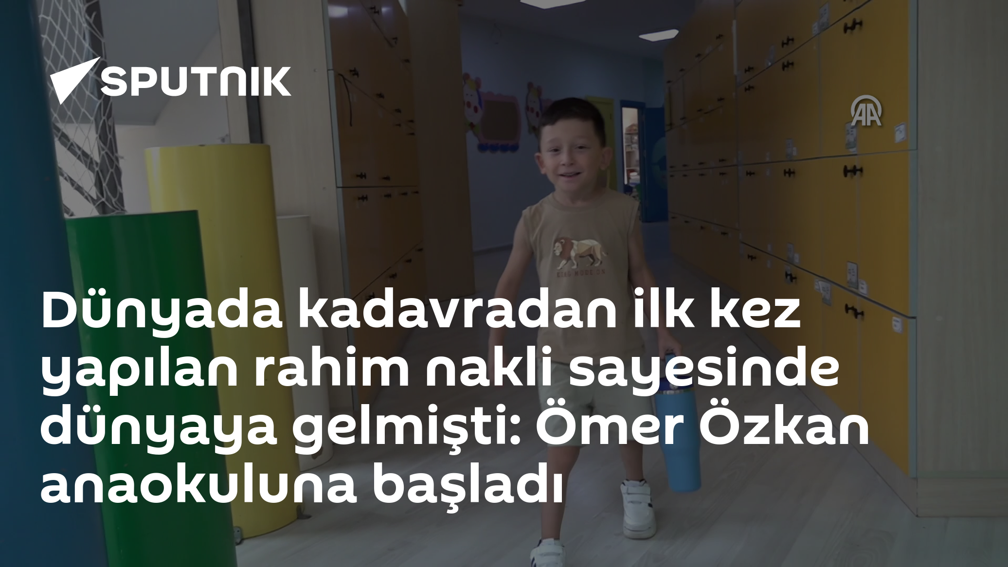 Dünyada kadavradan ilk kez yapılan rahim nakli sayesinde dünyaya gelmişti: Ömer Özkan anaokuluna başladı