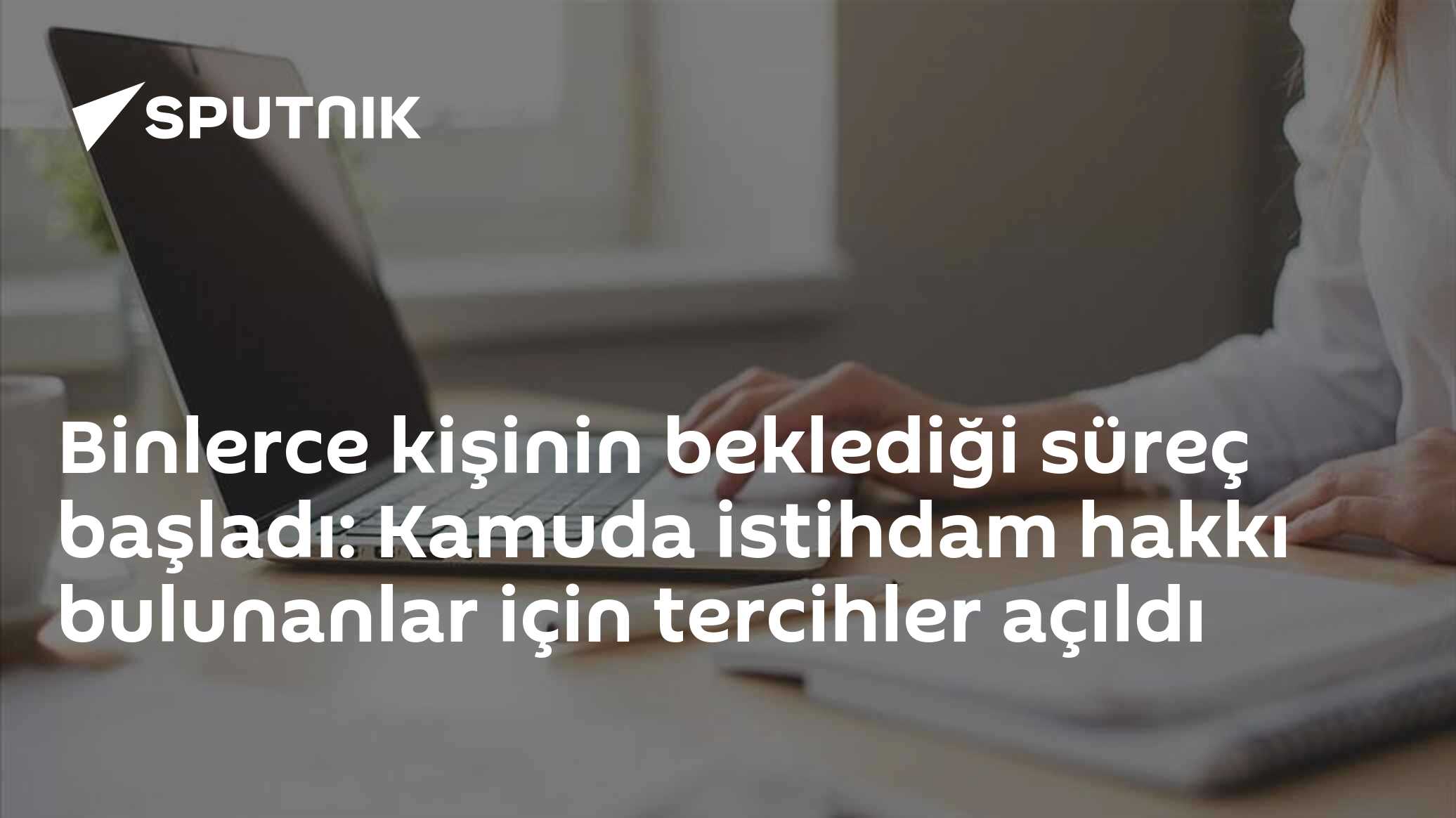 Binlerce kişinin beklediği süreç başladı: Kamuda istihdam hakkı bulunanlar için tercihler açıldı