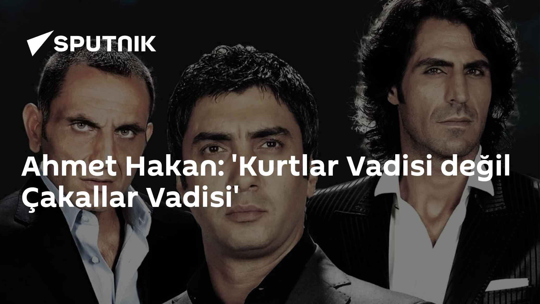 Ahmet Hakan: 'Kurtlar Vadisi değil Çakallar Vadisi'