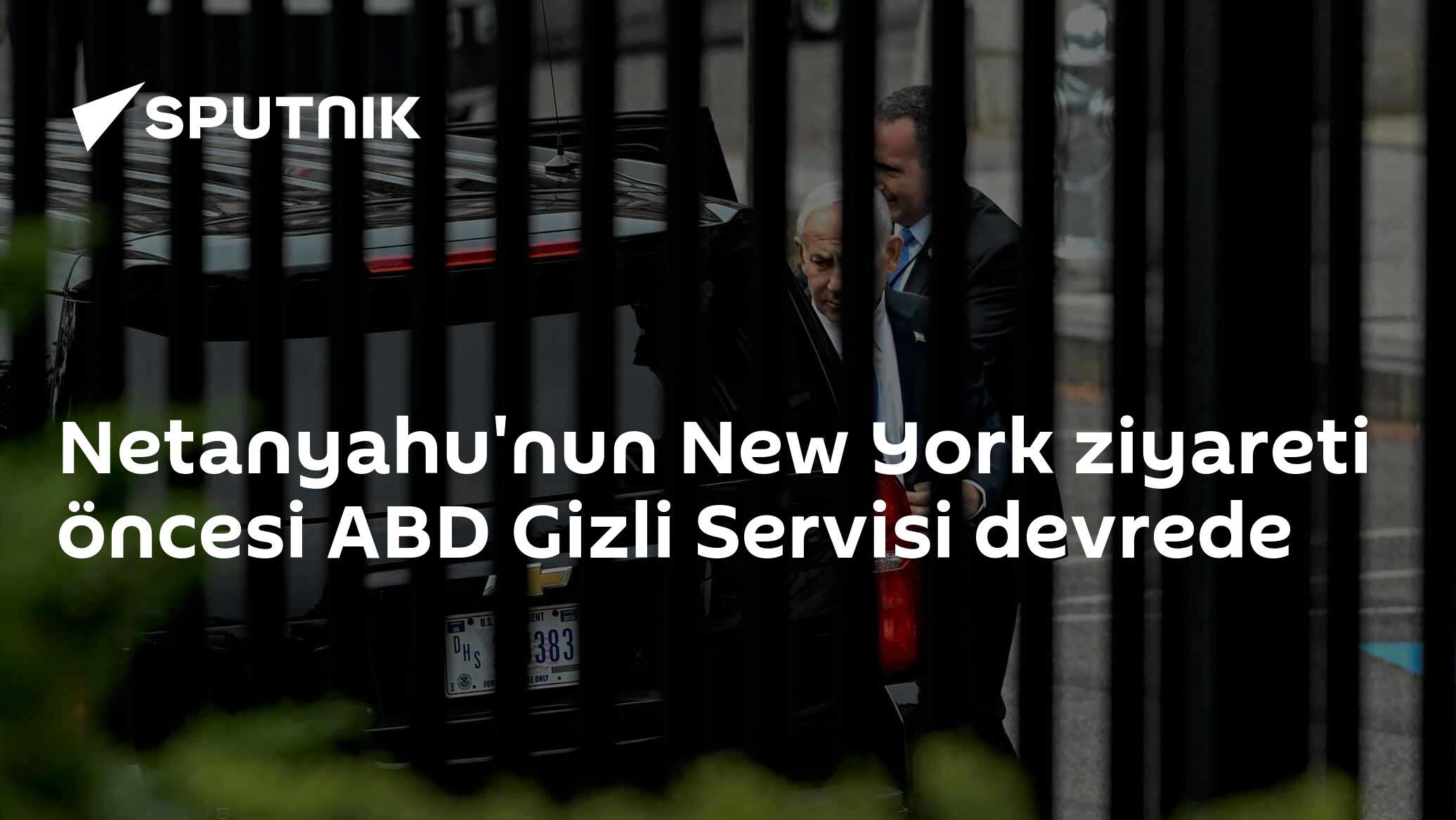 Netanyahu'nun New York ziyareti öncesi ABD Gizli Servisi devrede