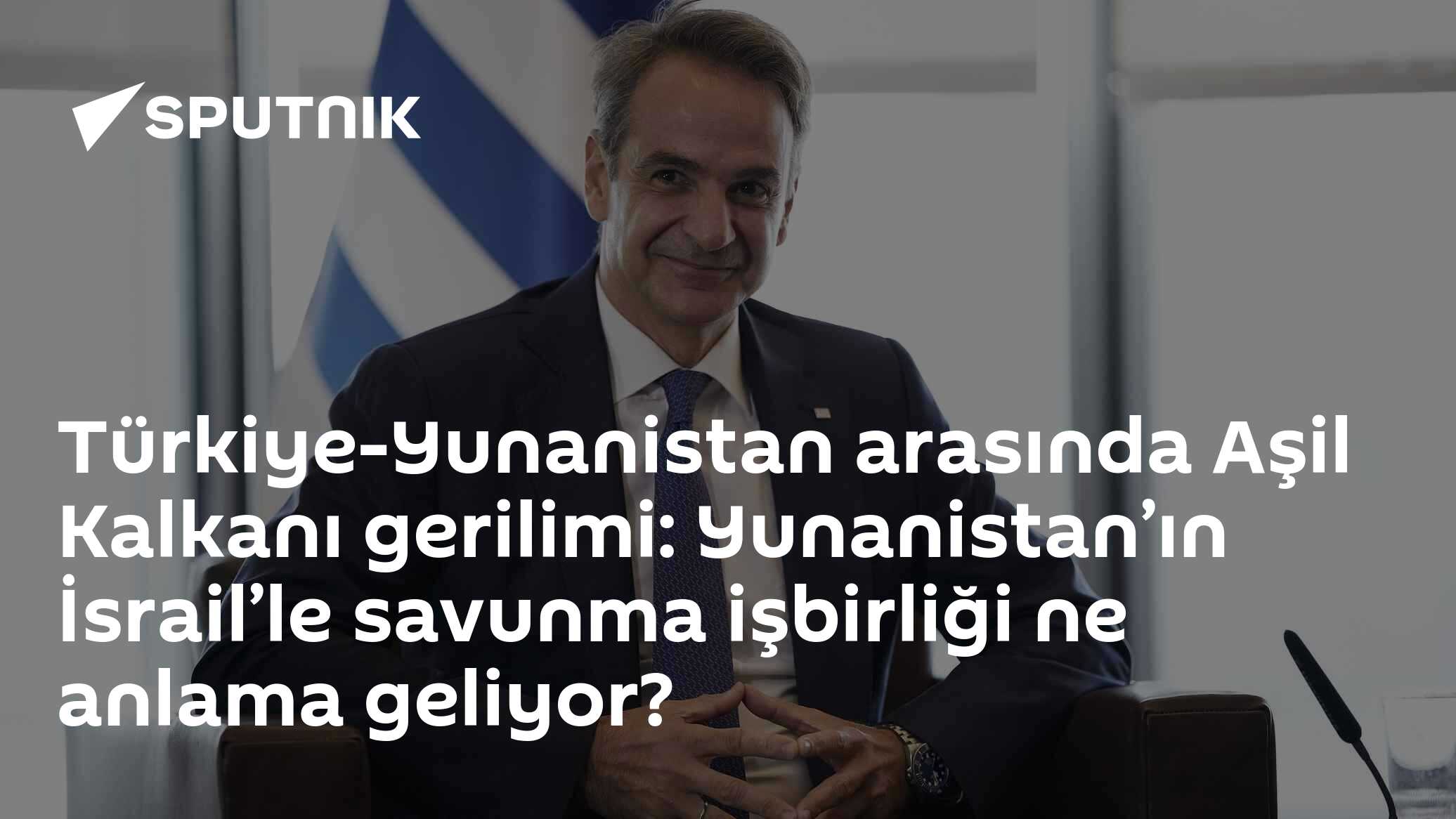 Türkiye-Yunanistan arasında Aşil Kalkanı gerilimi: Yunanistan’ın İsrail’le savunma işbirliği ne anlama geliyor?