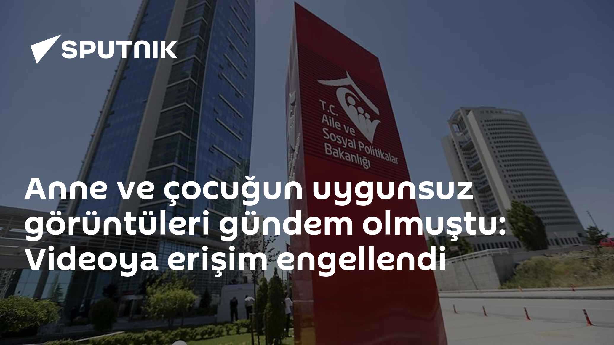 Anne ve çocuğun uygunsuz görüntüleri gündem olmuştu: Videoya erişim engellendi