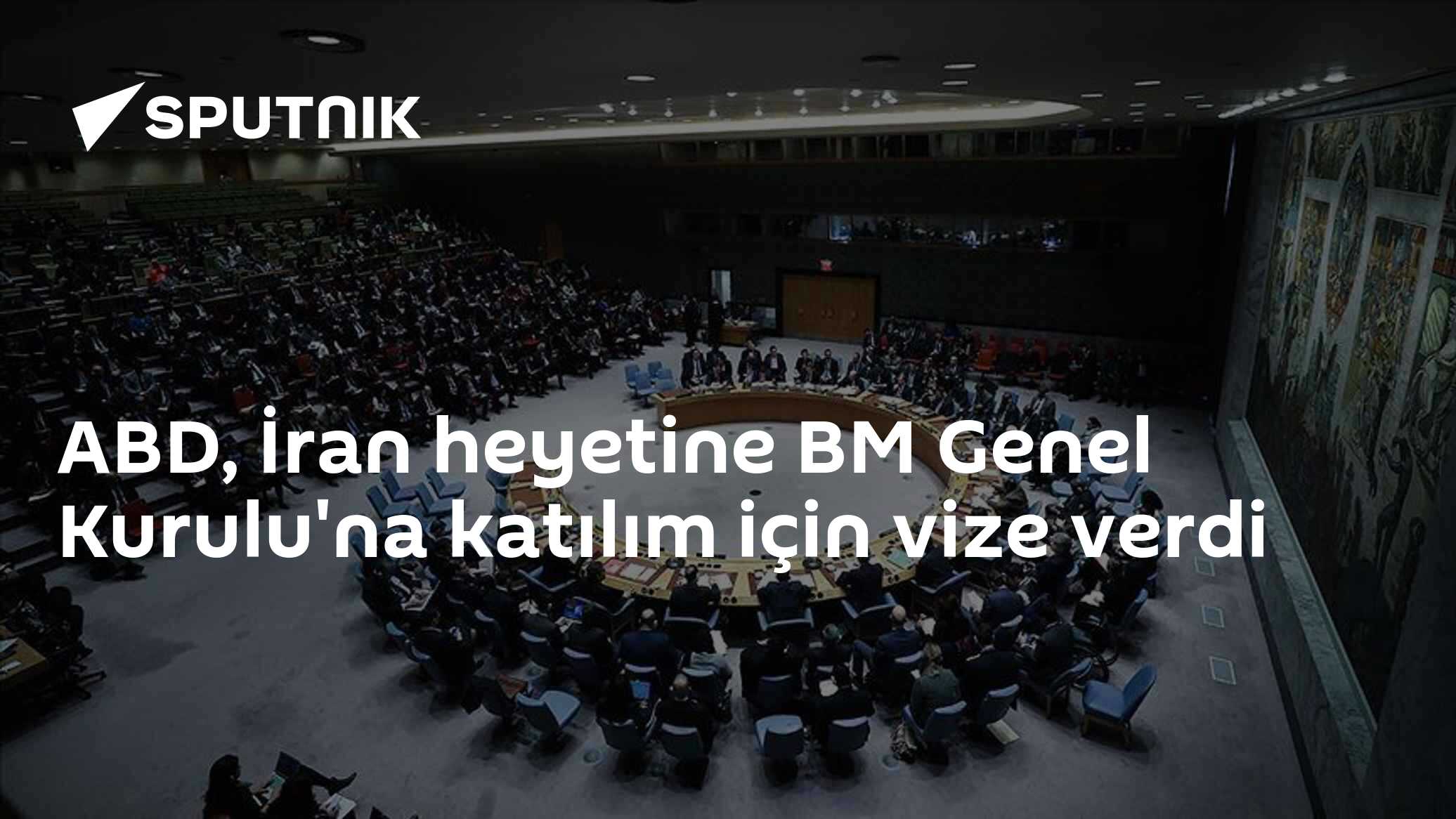 ABD, İran heyetine BM Genel Kurulu'na katılım için vize verdi