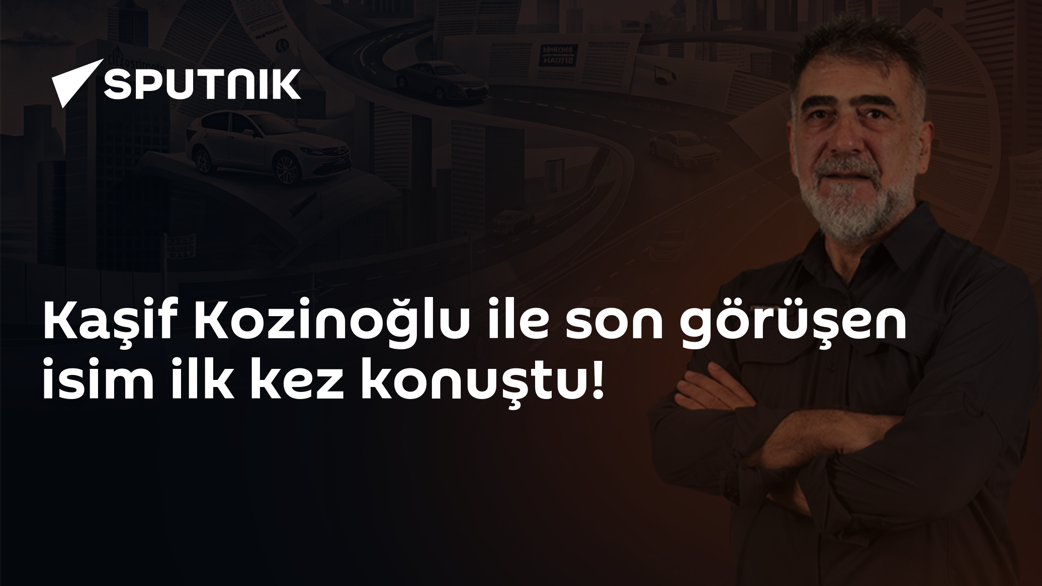 Kaşif Kozinoğlu ile son görüşen isim ilk kez konuştu!