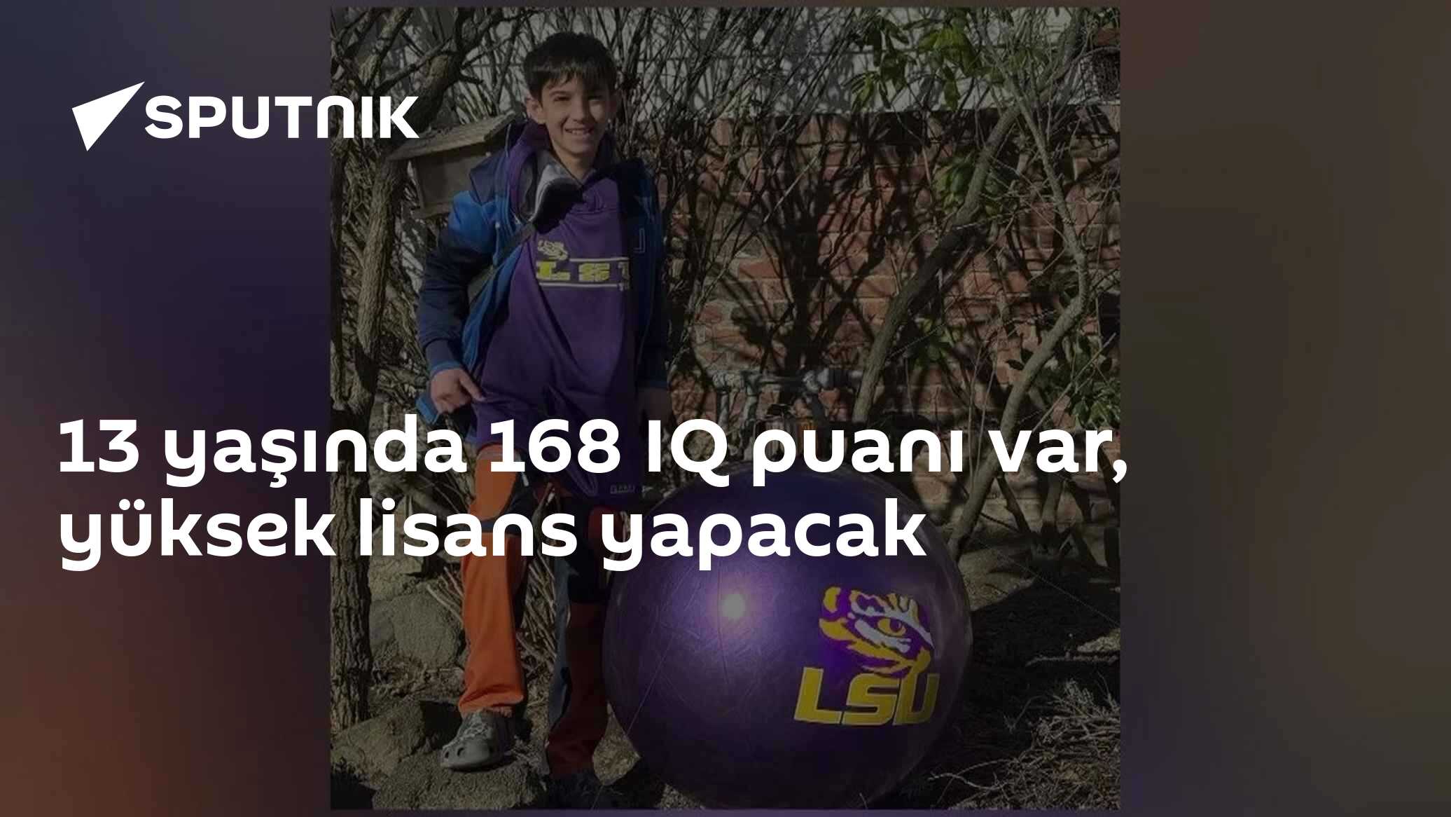 13 yaşında 168 IQ puanı var, yüksek lisans yapacak