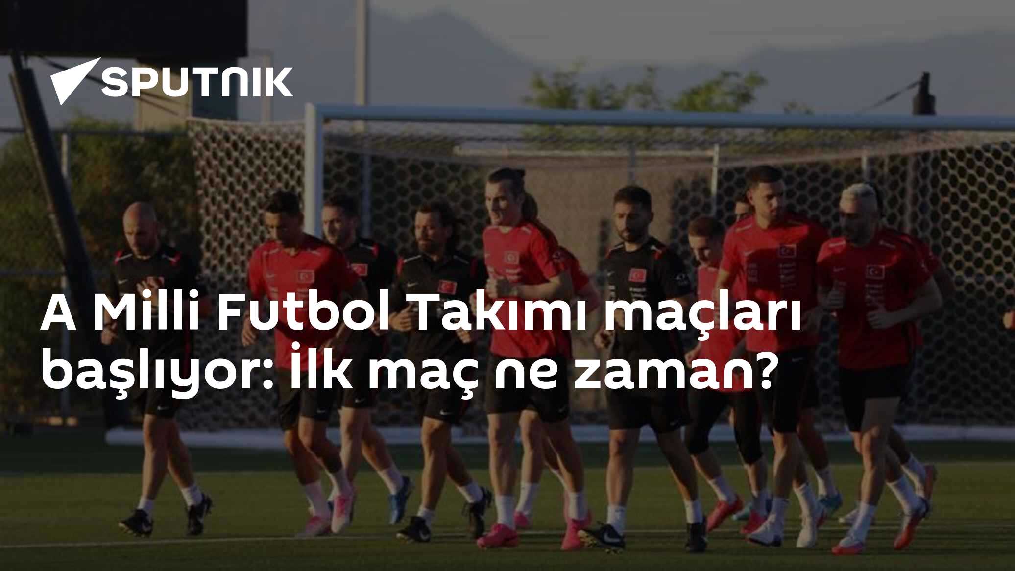 A Milli Futbol Takımı maçları başlıyor: İlk maç ne zaman?
