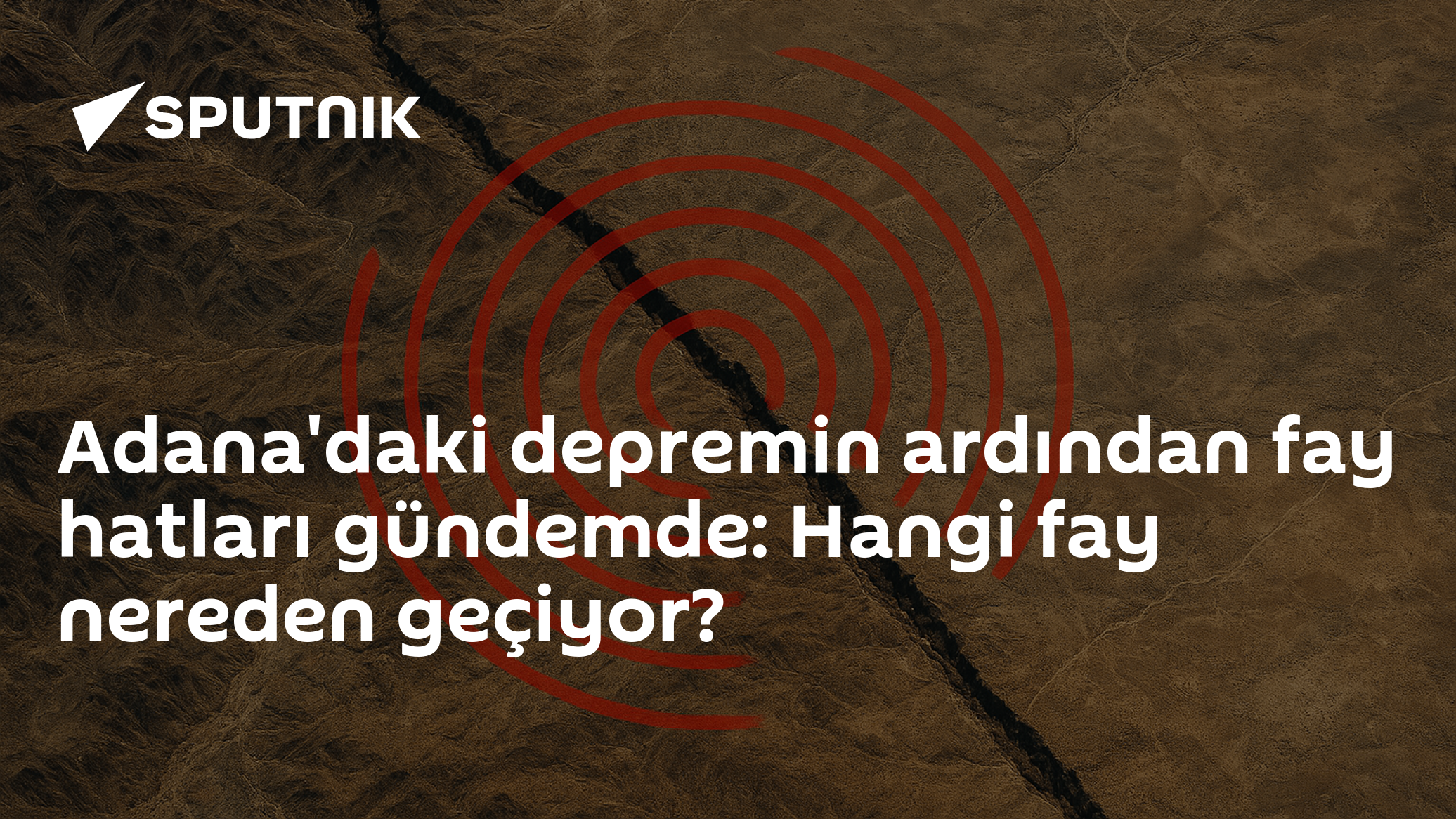 Adana'daki depremin ardından fay hatları gündemde: Hangi fay nereden geçiyor?