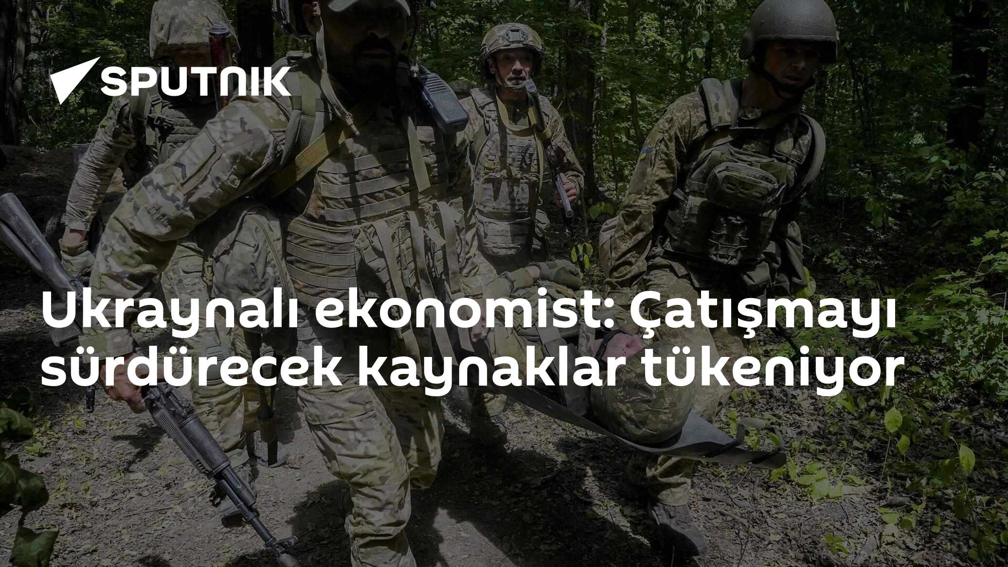Ukraynalı ekonomist: Çatışmayı sürdürecek kaynaklar tükeniyor