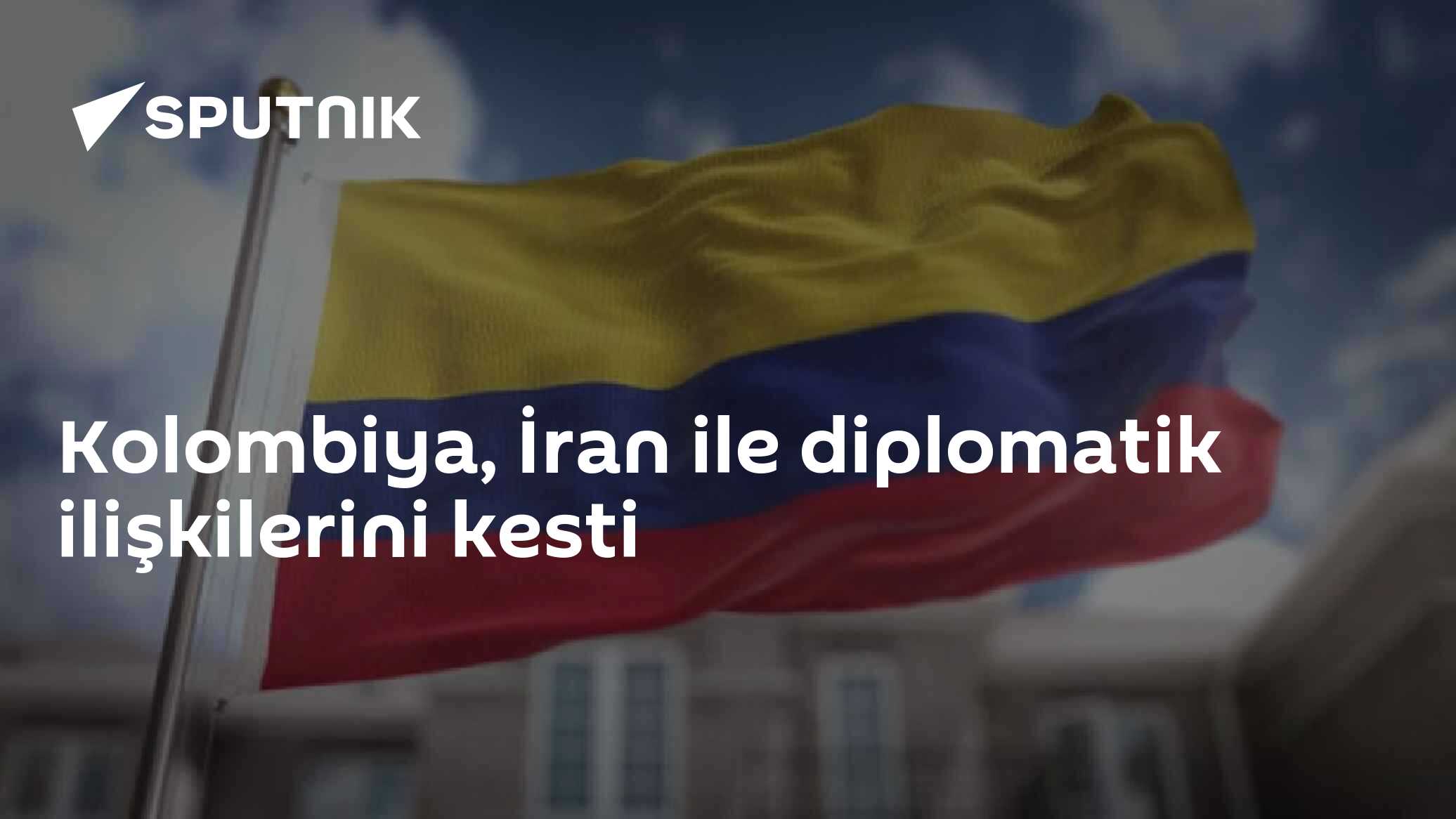 Kolombiya, İran ile diplomatik ilişkilerini kesti