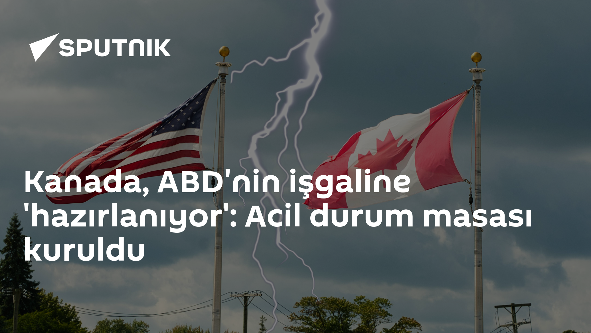 Kanada, ABD'nin işgaline 'hazırlanıyor': Acil durum masası kuruldu