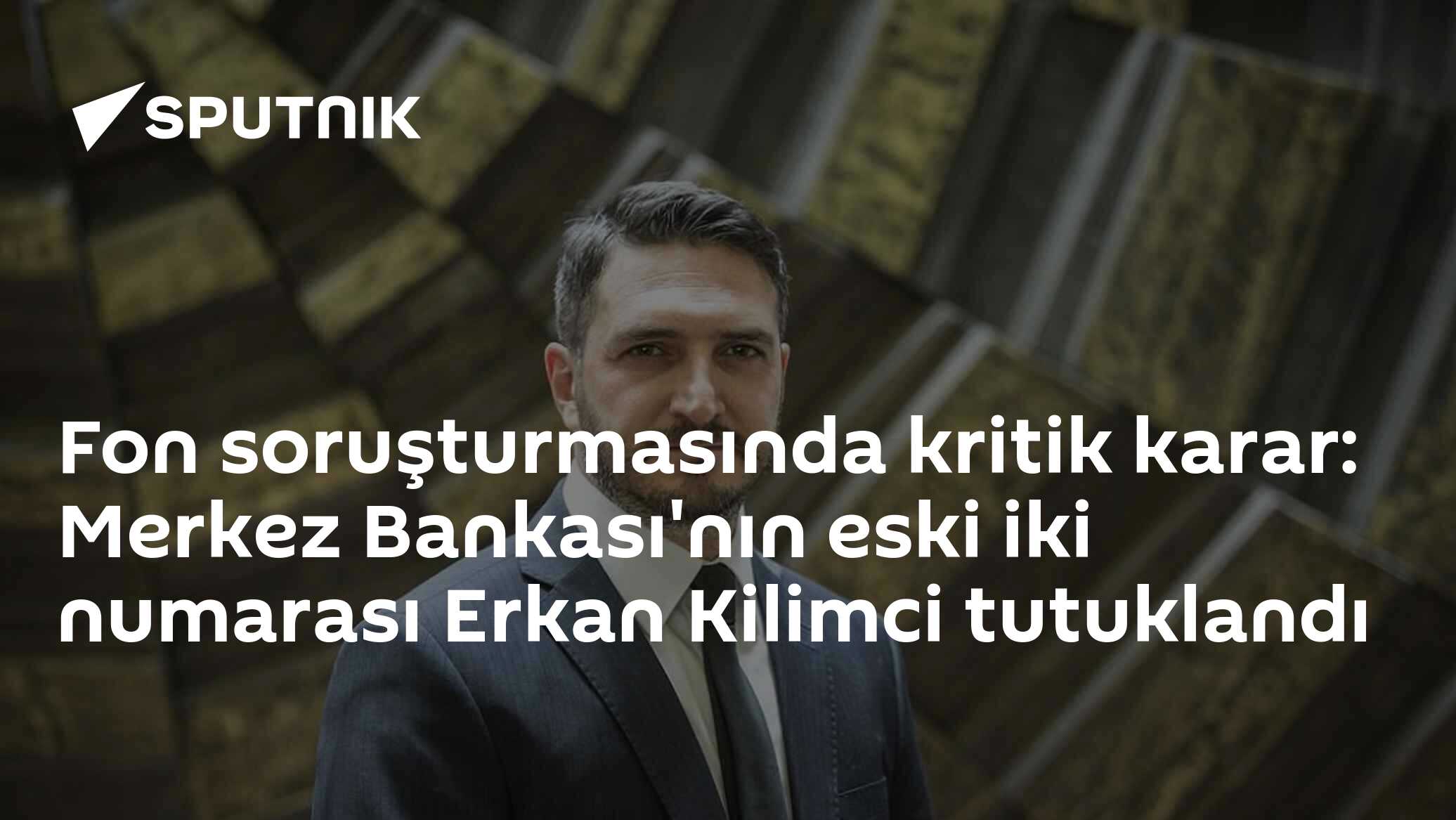 Fon soruşturmasında kritik karar: Merkez Bankası'nın eski iki numarası Erkan Kilimci tutuklandı