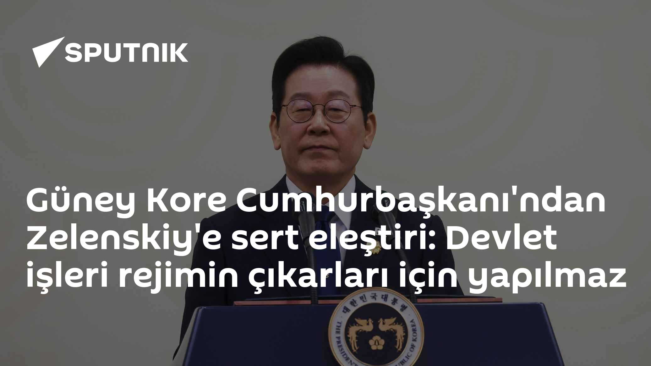 Güney Kore Cumhurbaşkanı'ndan Zelenskiy'e sert eleştiri: Devlet işleri rejimin çıkarları için yapılmaz