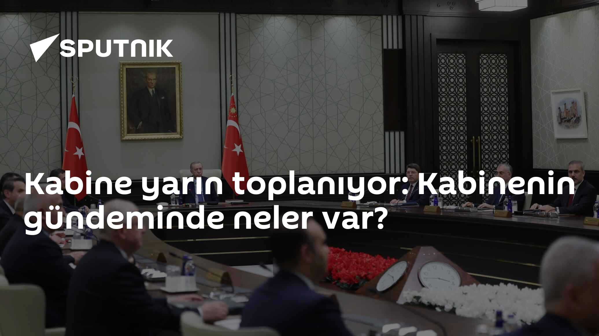 Kabine yarın toplanıyor: Kabinenin gündeminde neler var?