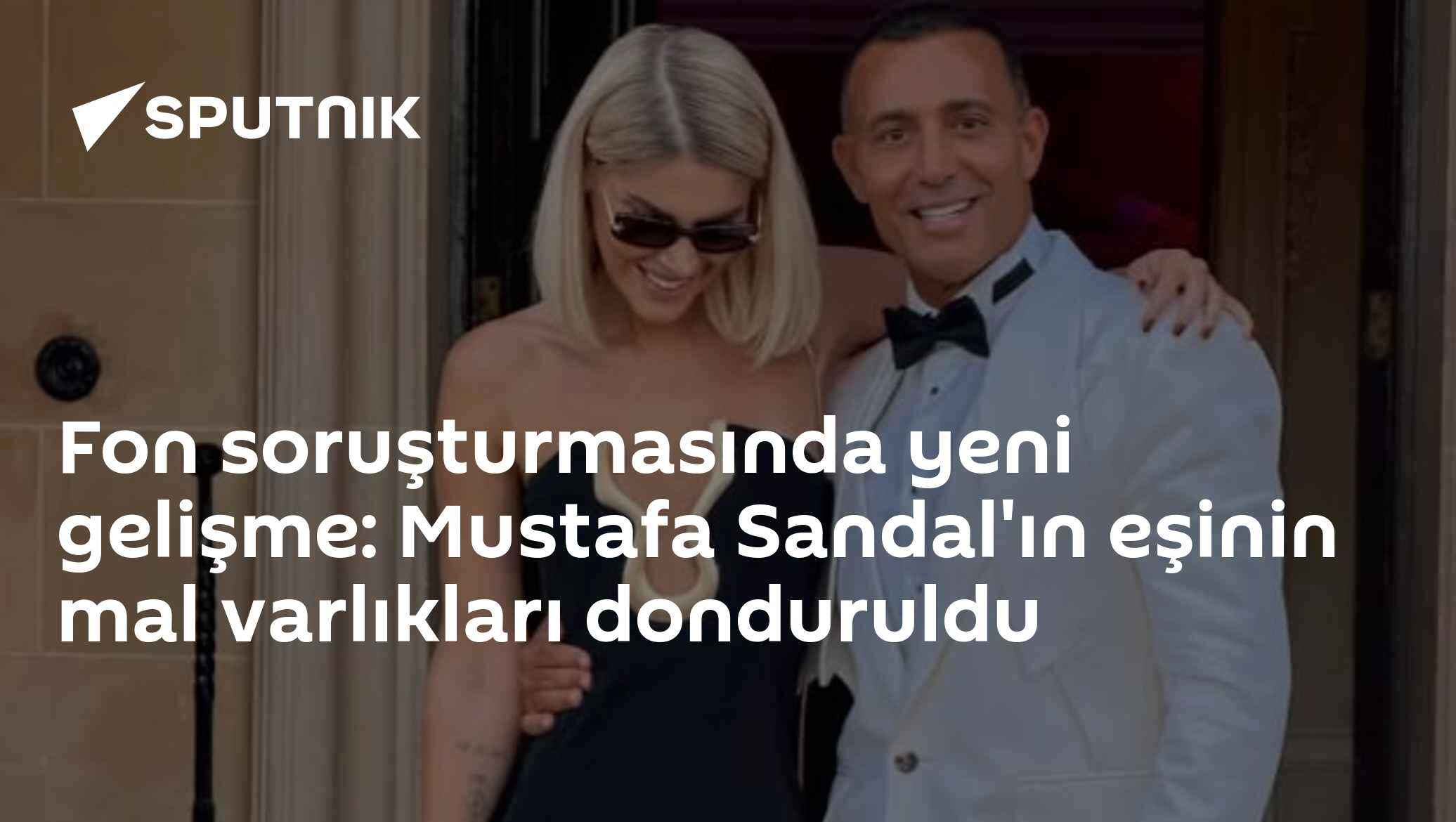Fon soruşturmasında yeni gelişme: Mustafa Sandal'ın eşinin mal varlıkları donduruldu