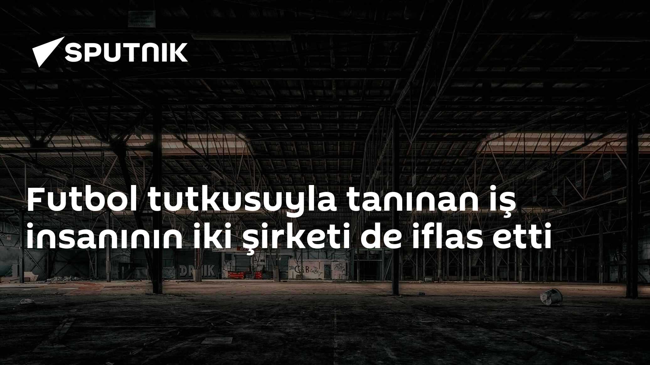 Futbol tutkusuyla tanınan iş insanının iki şirketi de iflas etti
