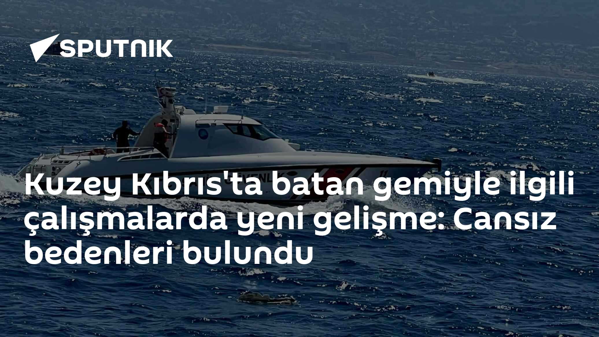 Kuzey Kıbrıs'ta batan gemiyle ilgili çalışmalarda yeni gelişme: Cansız bedenleri bulundu