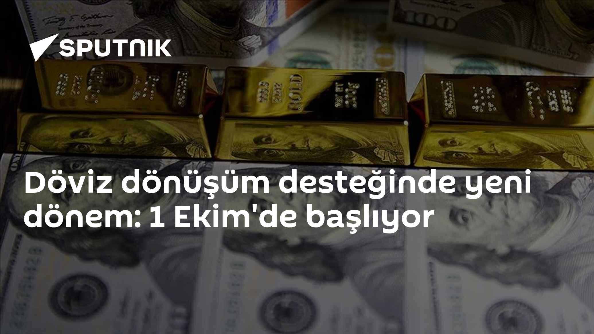 Döviz dönüşüm desteğinde yeni dönem: 1 Ekim'de başlıyor