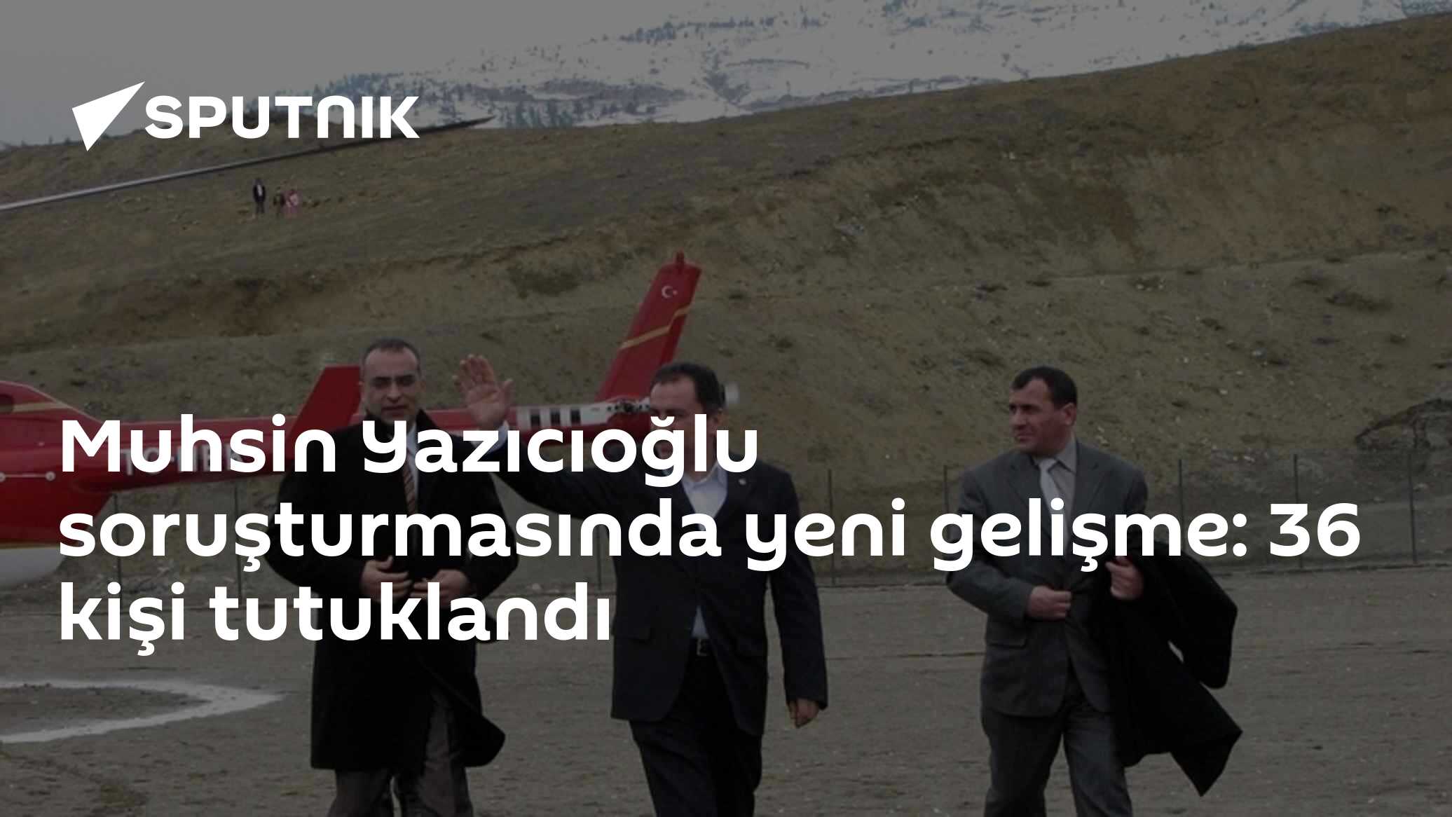 Muhsin Yazıcıoğlu soruşturmasında yeni gelişme: 36 kişi tutuklandı