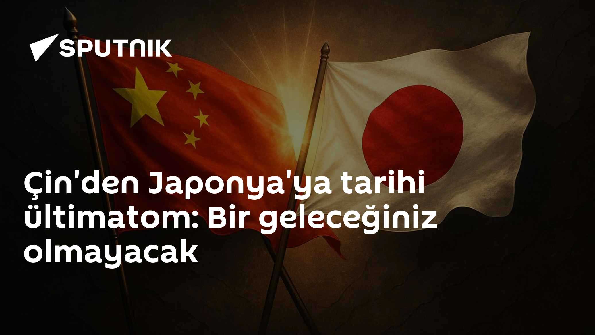 Çin'den Japonya'ya tarihi ültimatom: Bir geleceğiniz olmayacak