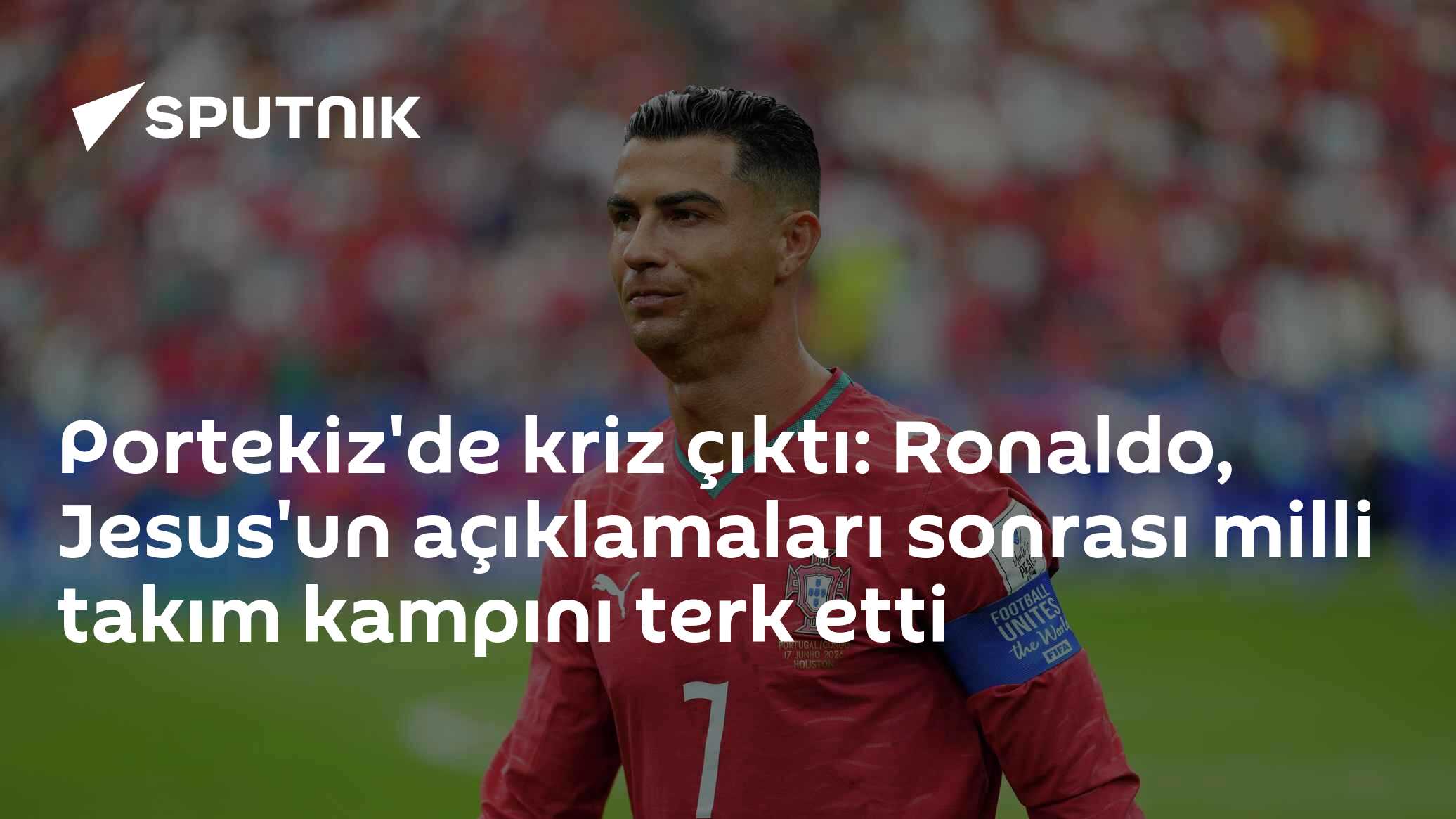 Portekiz'de kriz çıktı: Ronaldo, Jesus'un açıklamaları sonrası milli takım kampını terk etti