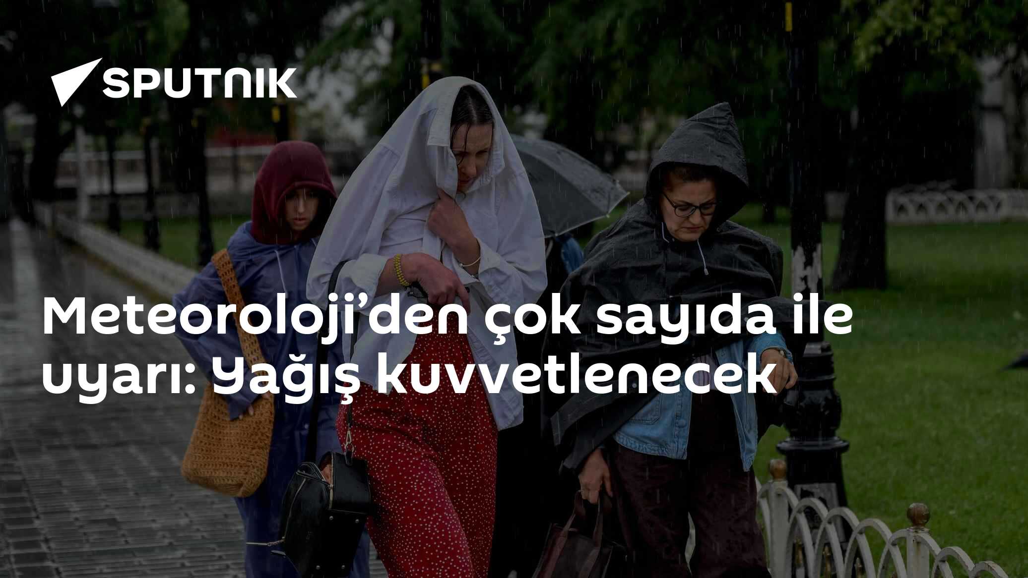 Meteoroloji’den çok sayıda ile uyarı: Yağış kuvvetlenecek