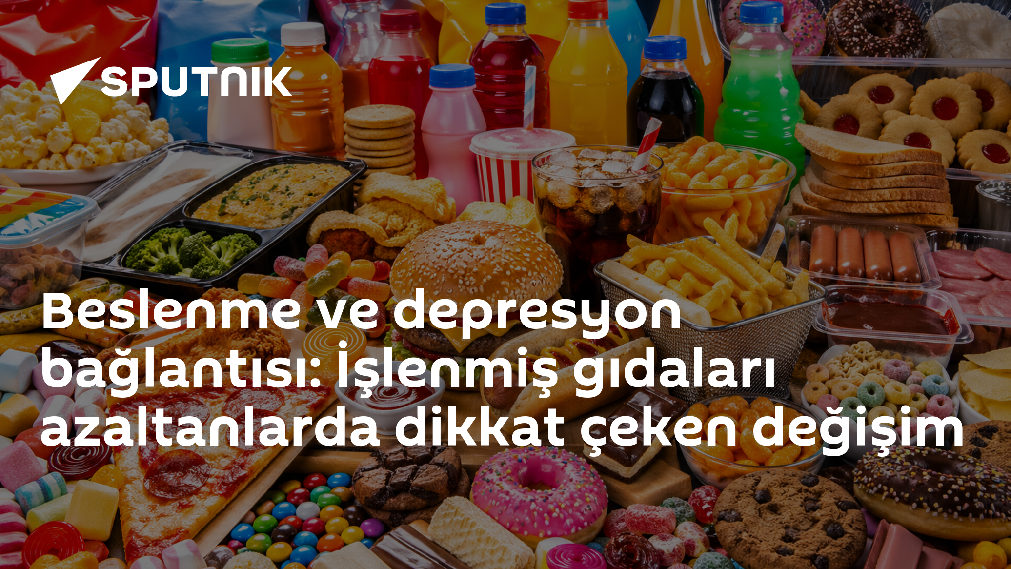 Beslenme ve depresyon bağlantısı: İşlenmiş gıdaları azaltanlarda dikkat çeken değişim