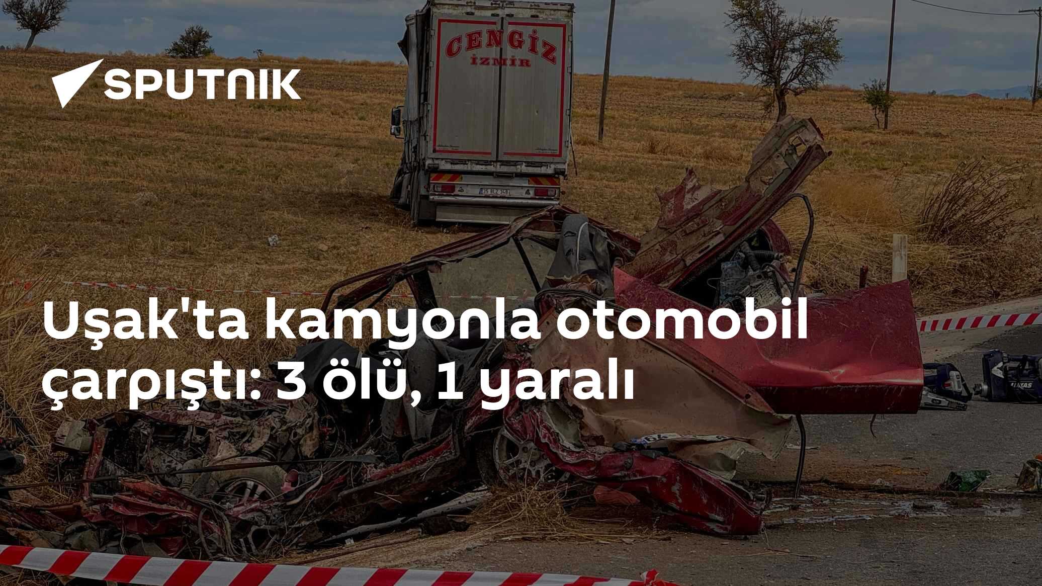 Uşak'ta kamyonla otomobil çarpıştı: 3 ölü, 1 yaralı