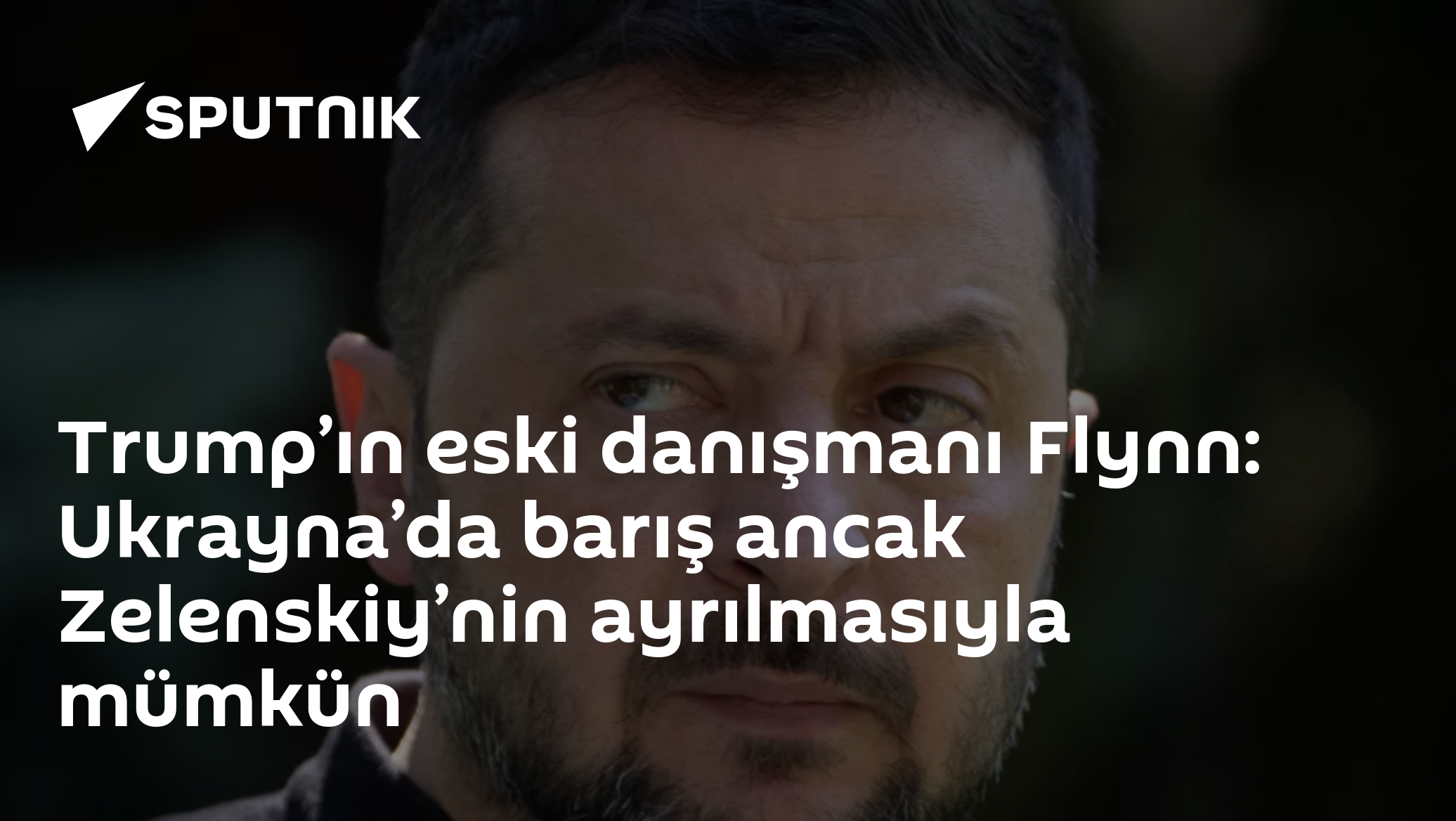 Flynn'den Zelenskiy ve Barış Açıklaması