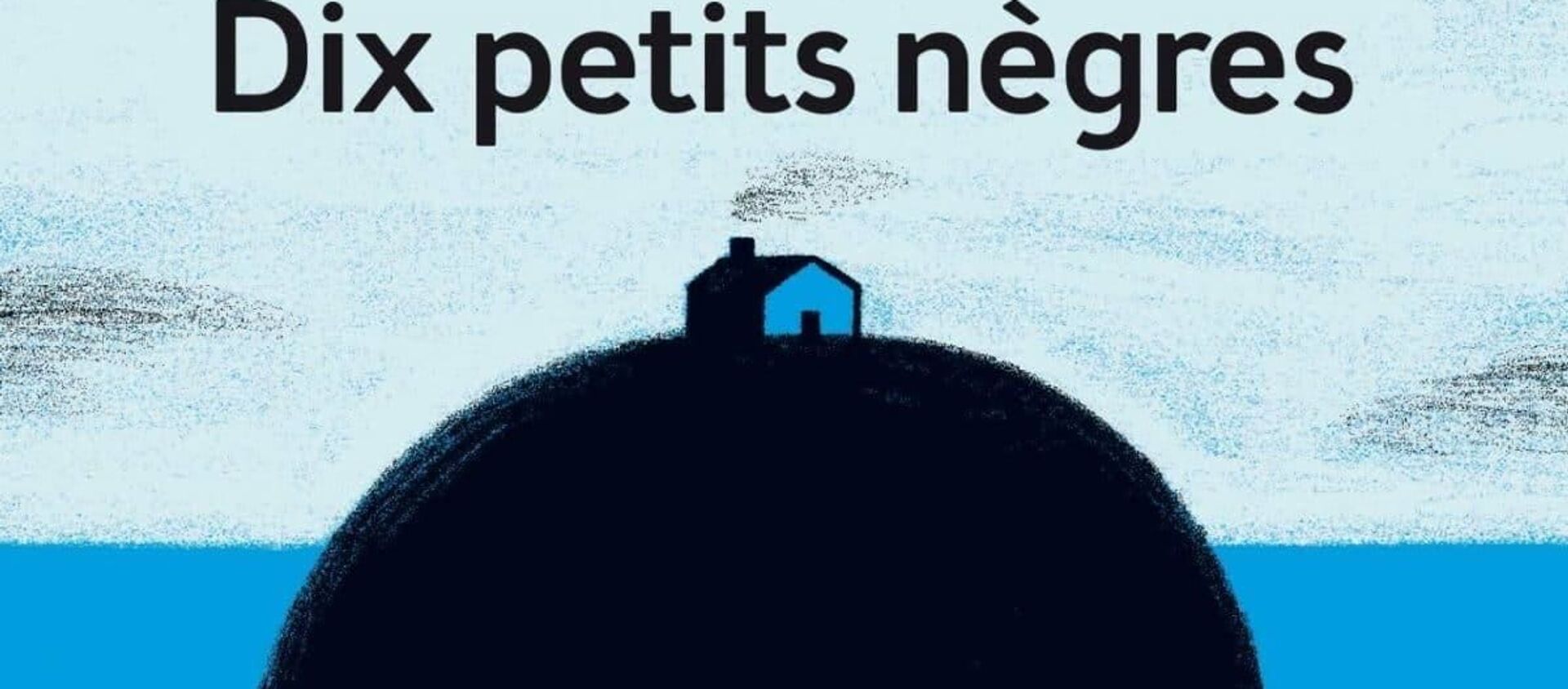 Fransa'da 'Dix Petits Negres' ismiyle yayımlanan Agatha Christie romanının kapağı - Sputnik Türkiye, 1920, 26.08.2020