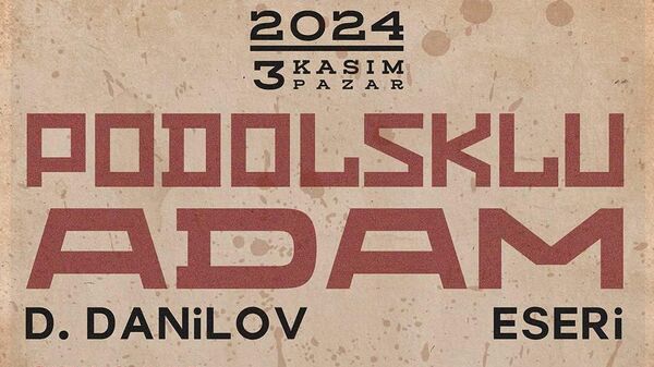  Çağdaş Rus tiyatrosu örneği ‘Podolsklu Adam’; Başkentlilerle buluşacak - Sputnik Türkiye