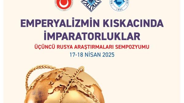 Uluslararası Rusya sempozyumu: 'Emperyalizm gölgesinde' tarih yeniden tartışılacak - Sputnik Türkiye