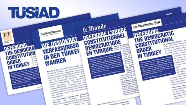 TÜSİAD, FETÖ'nün darbe girişiminin ardından ABD, Almanya, Fransa ve İngiltere'nin önemli gazetelerinde ‘Türkiye'de Demokratik Anayasal Düzeni Korumak’ başlıklı bir ilan yayınladı. - Sputnik Türkiye