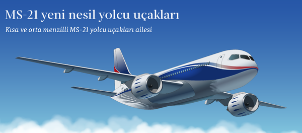 Türkiye'nin ilgi gösterdiği MS-21 tipi Rus yolcu uçağı. - Sputnik Türkiye